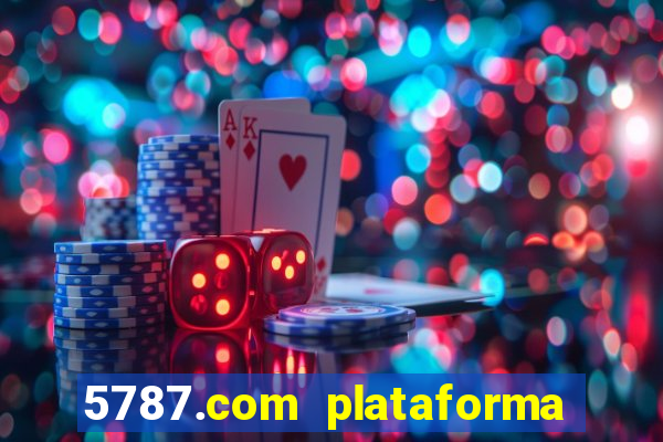 5787.com plataforma de jogos